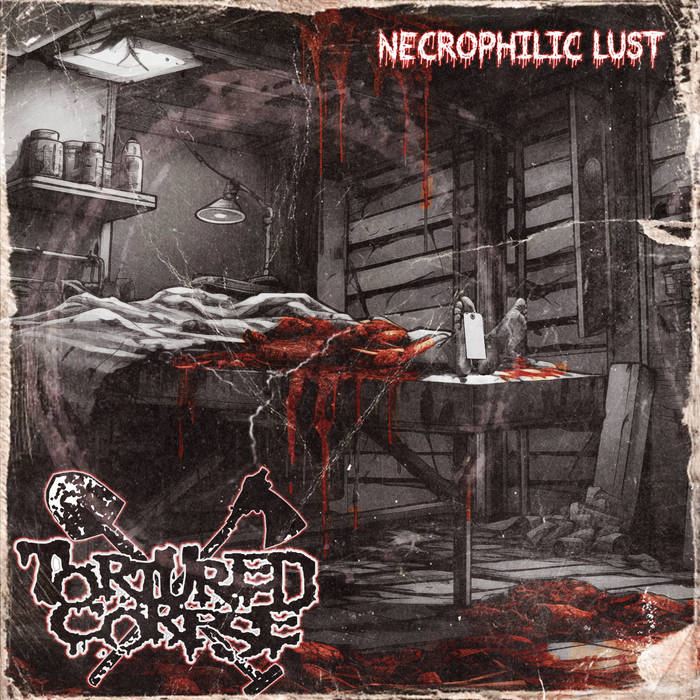 Tortured Corpse - Necrophilic Lust